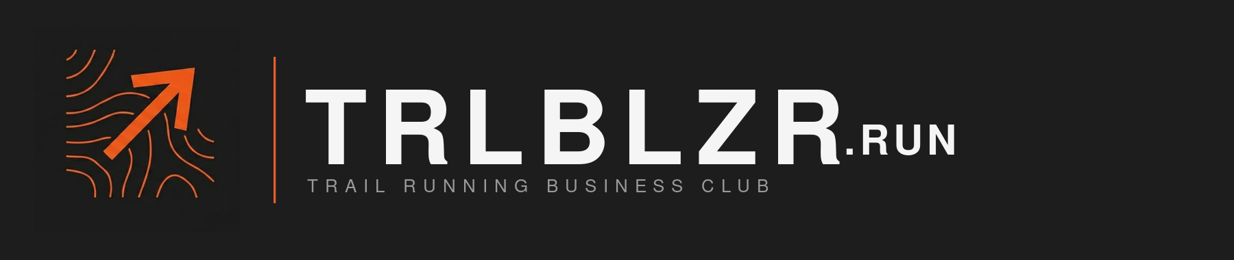 TRLBLZR.RUN — Trail Running Business Club